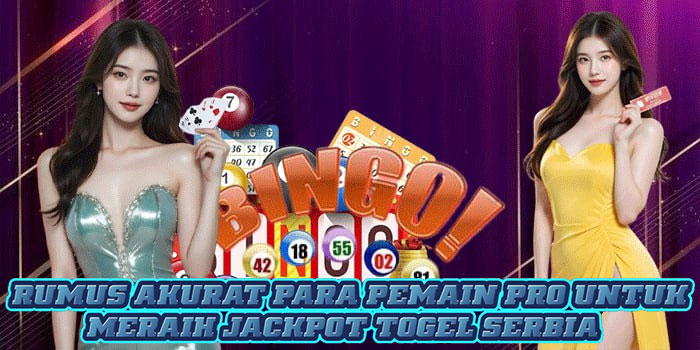 Rumus Akurat Para Pemain Pro Untuk Meraih Jackpot Togel Serbia Rumus Akurat Para Pemain Pro Untuk Meraih Jackpot Togel Serbia