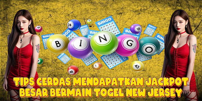 Tips Cerdas Mendapatkan Jackpot Besar Bermain Togel New Jersey Tips Cerdas Mendapatkan Jackpot Besar Bermain Togel New Jersey